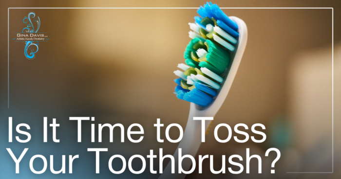 Is It Time to Toss Your Toothbrush? toothbrush